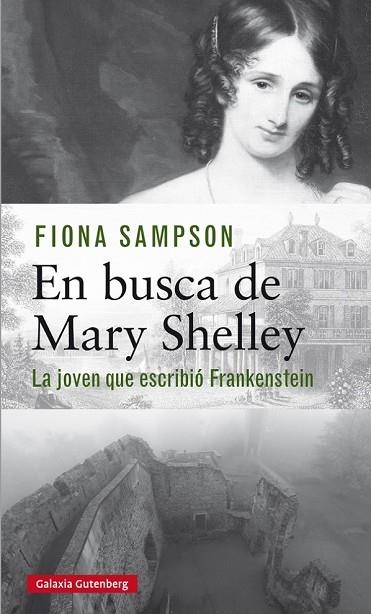 EN BUSCA DE MARY SHELLEY | 9788417355715 | SAMPSON, FIONA | Llibreria Drac - Llibreria d'Olot | Comprar llibres en català i castellà online