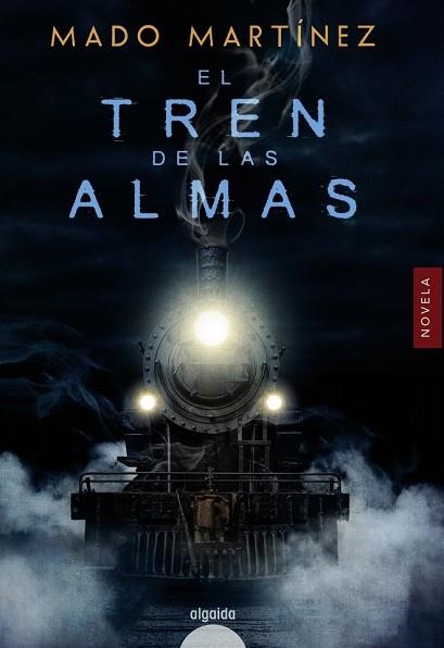 TREN DE LAS ALMAS, EL | 9788491890393 | MARTÍNEZ, MADO | Llibreria Drac - Llibreria d'Olot | Comprar llibres en català i castellà online