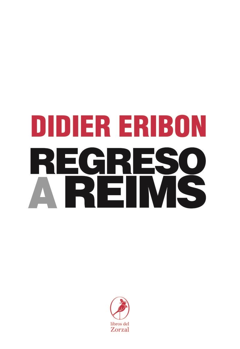 REGRESO A REIMS | 9788481989786 | ERIBON, DIDIER | Llibreria Drac - Llibreria d'Olot | Comprar llibres en català i castellà online