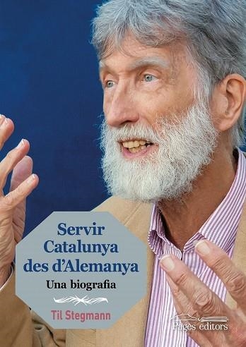 SERVIR CATALUNYA DES D'ALEMANYA | 9788413030227 | STEGMANN, TIL | Llibreria Drac - Librería de Olot | Comprar libros en catalán y castellano online