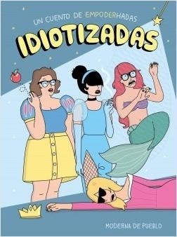 PACK IDIOTIZADAS NAVIDAD | 9788408197775 | MODERNA DE PUEBLO | Llibreria Drac - Llibreria d'Olot | Comprar llibres en català i castellà online