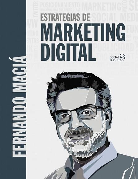 ESTRATEGIAS DE MARKETING DIGITAL | 9788441540446 | MACIÁ, FERNANDO | Llibreria Drac - Llibreria d'Olot | Comprar llibres en català i castellà online