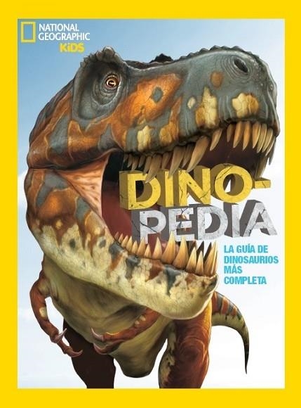 DINOPEDIA | 9788482987194 | GEOGRAPHIC NATIONAL | Llibreria Drac - Llibreria d'Olot | Comprar llibres en català i castellà online