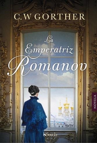 EMPERATRIZ ROMANOV, LA | 9788416691869 | GORTNER, C.W. | Llibreria Drac - Librería de Olot | Comprar libros en catalán y castellano online