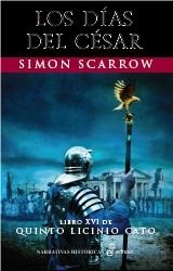 DÍAS DEL CÉSAR, LOS  (XVI) | 9788435063319 | SCARROW, SIMON | Llibreria Drac - Llibreria d'Olot | Comprar llibres en català i castellà online