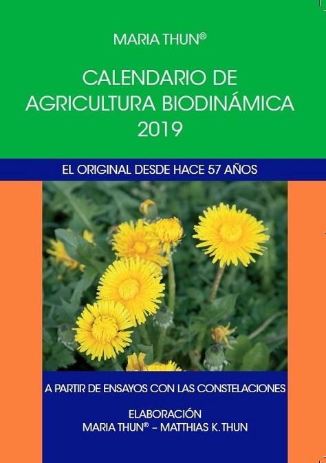 CALENDARIO DE AGRICULTURA BIODINAMICA 2019 | 9788492843848 | THUN, MARIA | Llibreria Drac - Librería de Olot | Comprar libros en catalán y castellano online