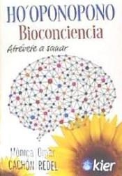 HO OPONOPONO BIOCONCIENCIA | 9788417581138 | CACHON, MONICA;  REDEL, OMAR | Llibreria Drac - Llibreria d'Olot | Comprar llibres en català i castellà online