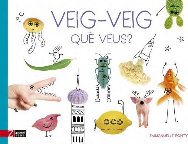 VEIG-VEIG QUE VEUS | 9788417374143 | PONTY, EMMANUELLE | Llibreria Drac - Llibreria d'Olot | Comprar llibres en català i castellà online