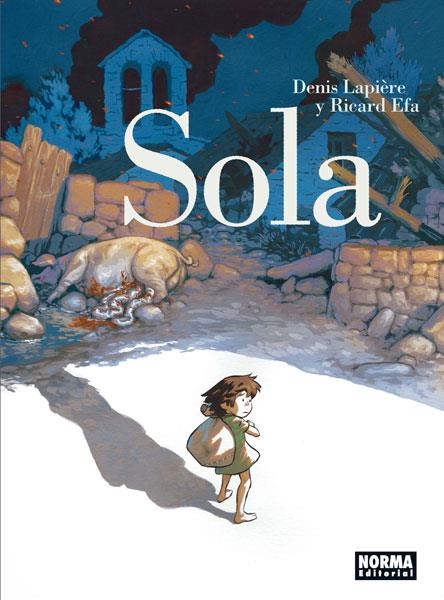 SOLA (CASTELLANO) | 9788467933727 | LAPIERE, DENIS; EFA, RICARD | Llibreria Drac - Llibreria d'Olot | Comprar llibres en català i castellà online