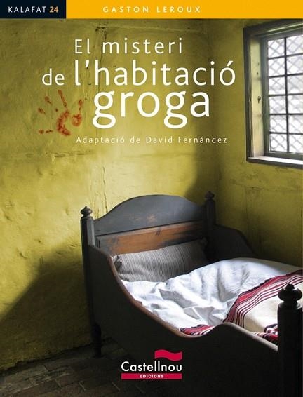 MISTERI DE L'HABITACIÓ GROGA, EL | 9788498046304 | LEROUX, GASTON | Llibreria Drac - Librería de Olot | Comprar libros en catalán y castellano online