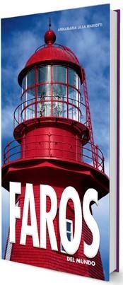 FAROS DEL MUNDO | 9788417452162 | MARIOTTI, ANNAMARIA | Llibreria Drac - Llibreria d'Olot | Comprar llibres en català i castellà online