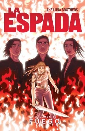 ESPADA, LA VOLUMEN 1 FUEGO | 9788415225768 | HERMANOS LUNA | Llibreria Drac - Llibreria d'Olot | Comprar llibres en català i castellà online