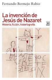 INVENCION DE JESUS DE NAZARET, LA | 9788432319204 | BERMEJO, FERNANDO | Llibreria Drac - Llibreria d'Olot | Comprar llibres en català i castellà online