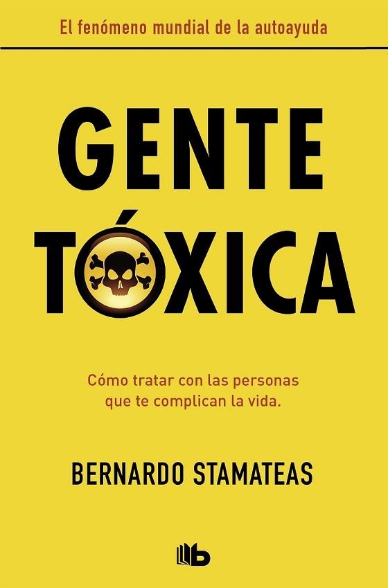 GENTE TÓXICA | 9788490706282 | STAMATEAS, BERNARDO | Llibreria Drac - Llibreria d'Olot | Comprar llibres en català i castellà online