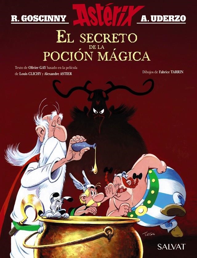 SECRETO DE LA POCIÓN MÁGICA, EL. EL ÁLBUM DE LA PELÍCULA | 9788469626160 | GOSCINNY, RENÉ; GAY, OLIVIER | Llibreria Drac - Llibreria d'Olot | Comprar llibres en català i castellà online