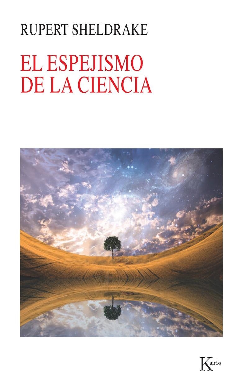 ESPEJISMO DE LA CIENCIA, EL | 9788499882413 | SHELDRAKE, RUPERT | Llibreria Drac - Llibreria d'Olot | Comprar llibres en català i castellà online