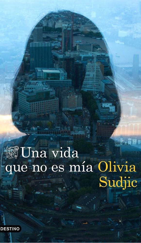 VIDA QUE NO ES MÍA, UNA | 9788423354962 | SUDJIC, OLIVIA | Llibreria Drac - Llibreria d'Olot | Comprar llibres en català i castellà online