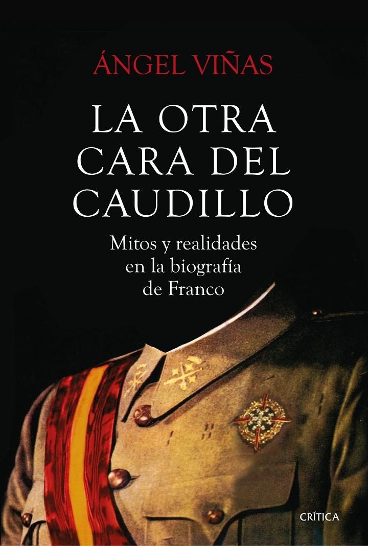 OTRA CARA DEL CAUDILLO, LA | 9788491990659 | VIÑAS, ANGEL | Llibreria Drac - Llibreria d'Olot | Comprar llibres en català i castellà online