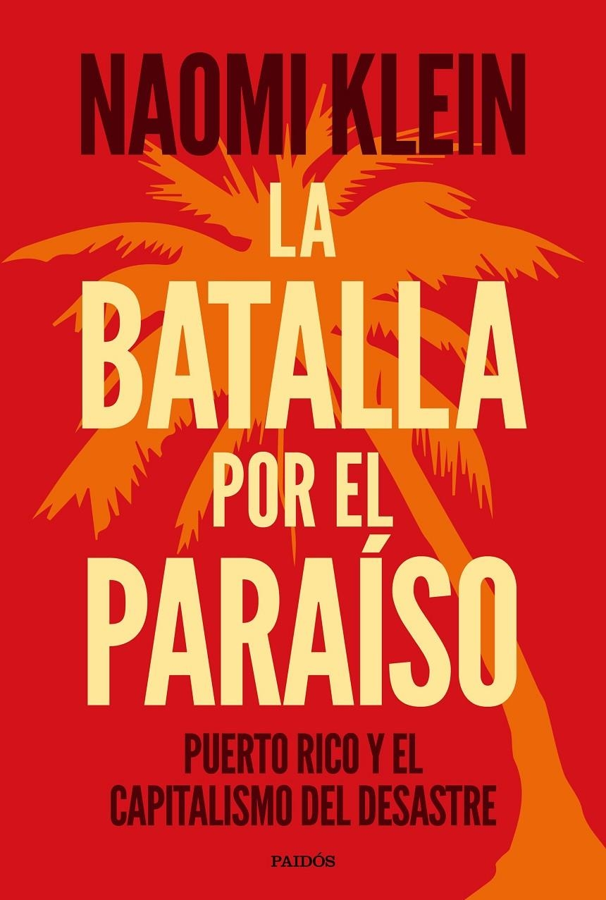 BATALLA POR EL PARAÍSO, LA | 9788449335389 | KLEIN, NAOMI | Llibreria Drac - Librería de Olot | Comprar libros en catalán y castellano online