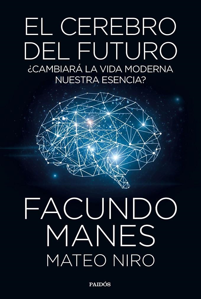 CEREBRO DEL FUTURO, EL | 9788449335358 | MANES, FACUNDO; NIRO, MATEO | Llibreria Drac - Llibreria d'Olot | Comprar llibres en català i castellà online