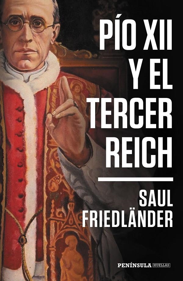 PÍO XII Y EL TERCER REICH | 9788499427713 | FRIEDLÄNDER, SAUL | Llibreria Drac - Llibreria d'Olot | Comprar llibres en català i castellà online