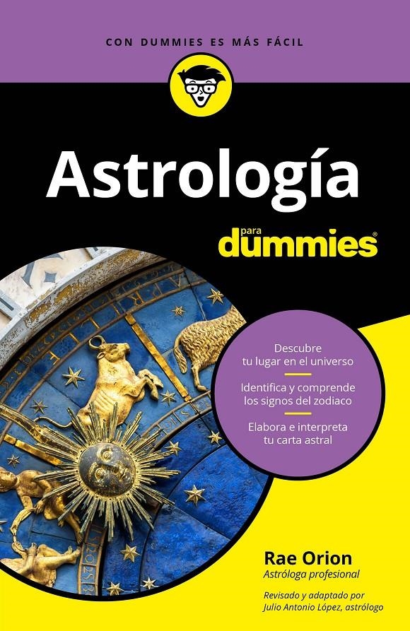 ASTROLOGÍA PARA DUMMIES | 9788432905100 | ORION, RAE | Llibreria Drac - Llibreria d'Olot | Comprar llibres en català i castellà online