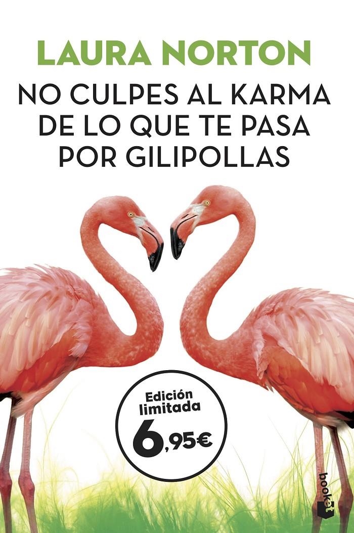 NO CULPES AL KARMA DE LO QUE TE PASA POR GILIPOLLAS | 9788467054668 | NORTON, LAURA | Llibreria Drac - Llibreria d'Olot | Comprar llibres en català i castellà online