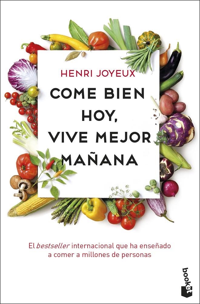 COME BIEN HOY, VIVE MEJOR MAÑANA | 9788408201748 | JOYEUX, HENRI | Llibreria Drac - Llibreria d'Olot | Comprar llibres en català i castellà online