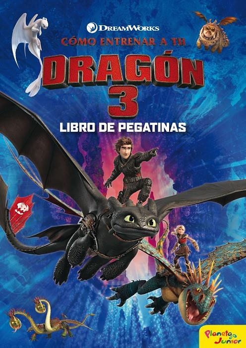 CÓMO ENTRENAR A TU DRAGÓN 3. LIBRO DE PEGATINAS | 9788408201731 | DREAMWORKS | Llibreria Drac - Llibreria d'Olot | Comprar llibres en català i castellà online