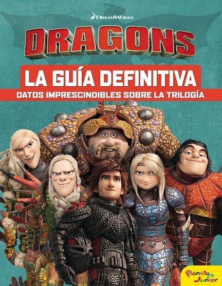 CÓMO ENTRENAR A TU DRAGÓN. LA GUÍA DEFINITIVA | 9788408201724 | DREAMWORKS | Llibreria Drac - Llibreria d'Olot | Comprar llibres en català i castellà online