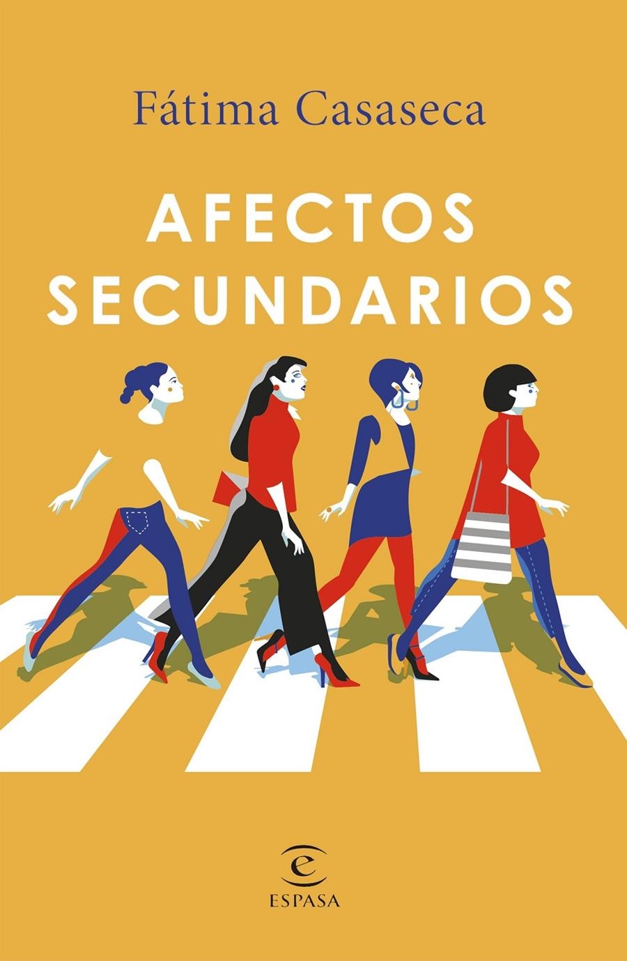 AFECTOS SECUNDARIOS | 9788467053401 | CASASECA, FÁTIMA | Llibreria Drac - Llibreria d'Olot | Comprar llibres en català i castellà online