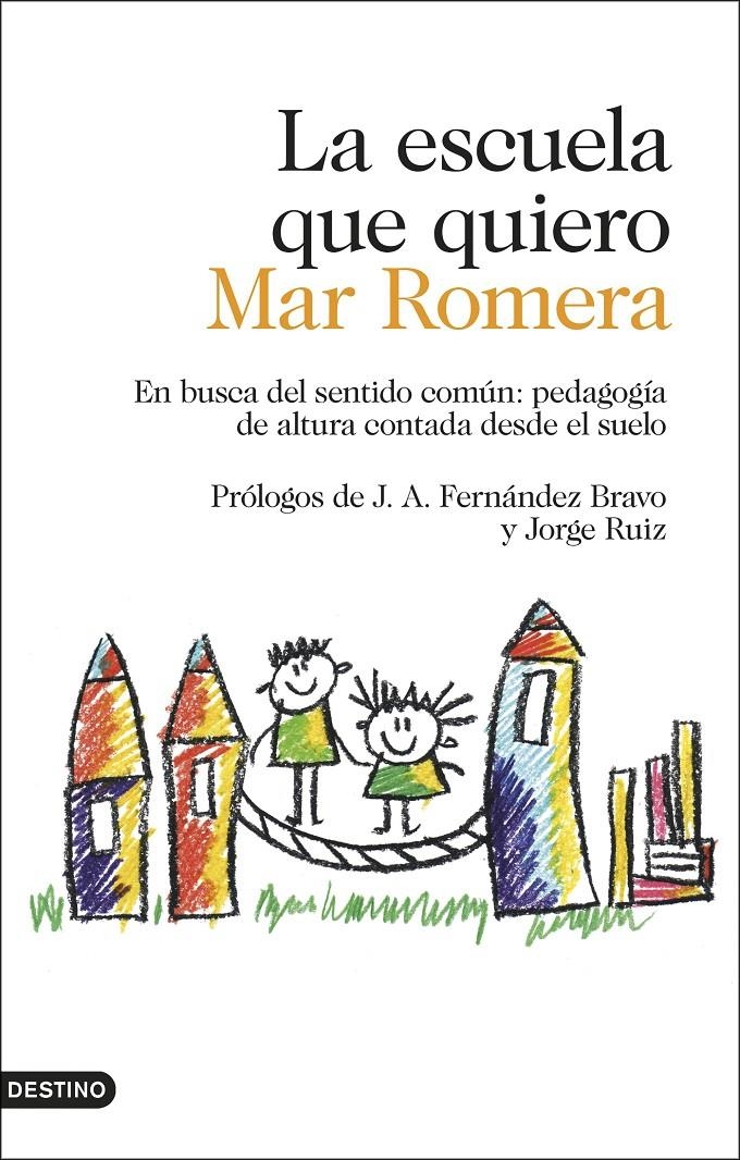 ESCUELA QUE QUIERO, LA | 9788423354887 | ROMERA, MAR | Llibreria Drac - Llibreria d'Olot | Comprar llibres en català i castellà online