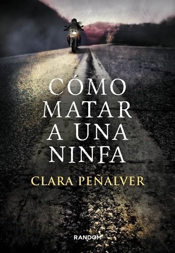 COMO MATAR A UNA NINFA | 9788415725305 | PEÑALVER, CLARA | Llibreria Drac - Llibreria d'Olot | Comprar llibres en català i castellà online