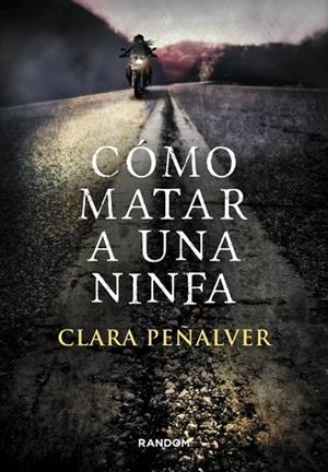 COMO MATAR A UNA NINFA | 9788415725305 | PEÑALVER, CLARA | Llibreria Drac - Llibreria d'Olot | Comprar llibres en català i castellà online