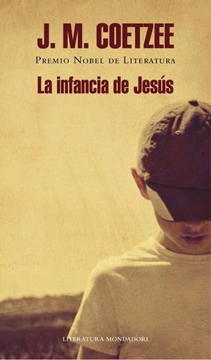 INFANCIA DE JESUS, LA | 9788439727279 | COETZEE, J.M. | Llibreria Drac - Librería de Olot | Comprar libros en catalán y castellano online