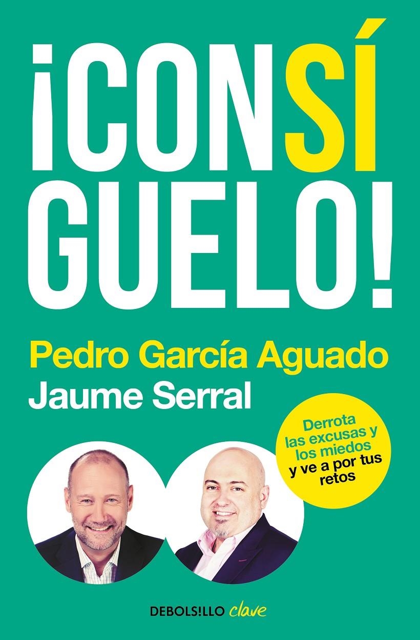 CONSIGUELO! | 9788466346115 | GARCIA AGUADO, PEDRO; SERRAL, JAUME | Llibreria Drac - Llibreria d'Olot | Comprar llibres en català i castellà online