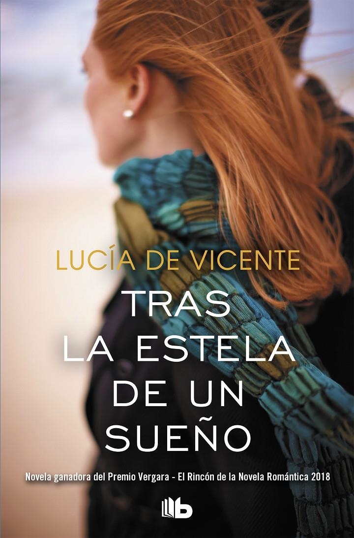 TRAS LA ESTELA DE UN SUEÑO (PREMI VERGARA NOVELA ROMANTICA 2018) | 9788490707241 | DE VICENTE, LUCIA | Llibreria Drac - Llibreria d'Olot | Comprar llibres en català i castellà online