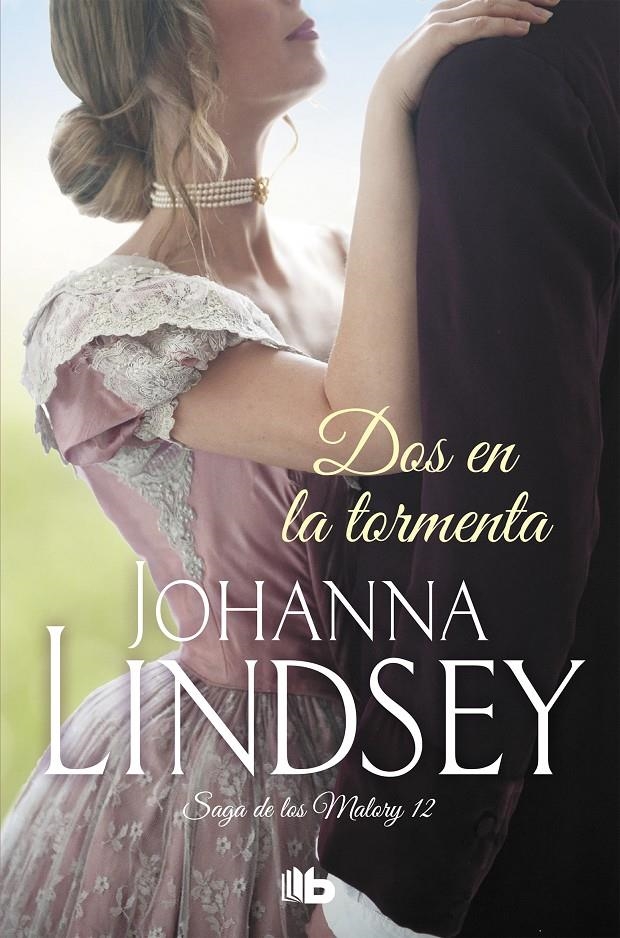 DOS EN LA TORMENTA (SAGA DE LOS MALORY 12) | 9788490707258 | LINDSEY, JOHANNA | Llibreria Drac - Librería de Olot | Comprar libros en catalán y castellano online