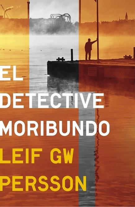 DETECTIVE MORIBUNDO, EL | 9788425349768 | PERSSON, LEIF | Llibreria Drac - Llibreria d'Olot | Comprar llibres en català i castellà online