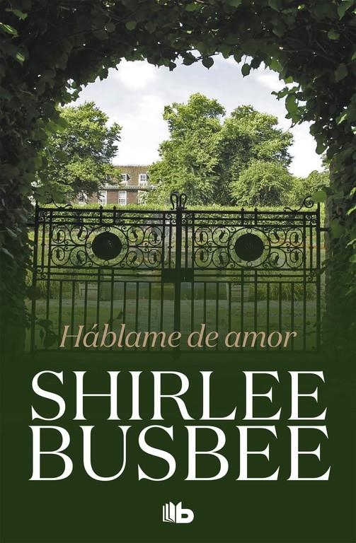 HABLAME DE AMOR | 9788490707968 | BUSBEE, SHIRLEE | Llibreria Drac - Llibreria d'Olot | Comprar llibres en català i castellà online