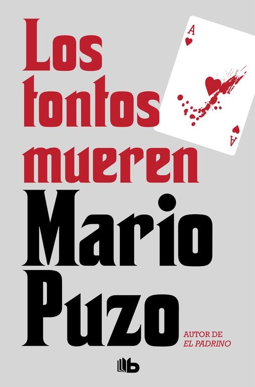 TONTOS MUEREN, LOS | 9788490708217 | PUZO, MARIO | Llibreria Drac - Llibreria d'Olot | Comprar llibres en català i castellà online