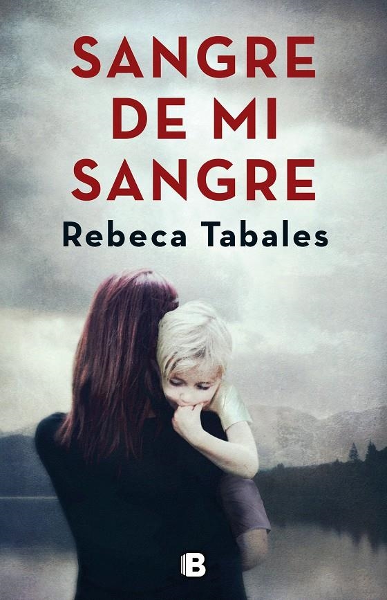 SANGRE DE MI SANGRE | 9788466664639 | TABALES, REBECA | Llibreria Drac - Llibreria d'Olot | Comprar llibres en català i castellà online