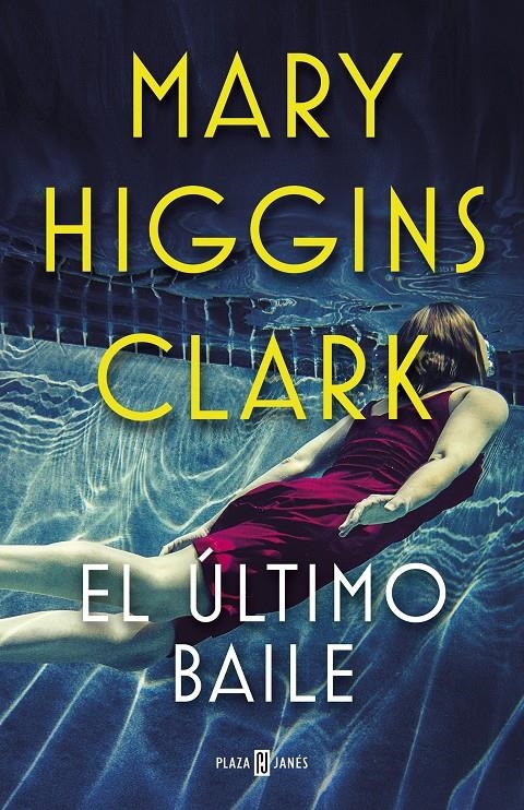 ULTIMO BAILE, EL | 9788401021770 | HIGGINS CLARK, MARY | Llibreria Drac - Librería de Olot | Comprar libros en catalán y castellano online