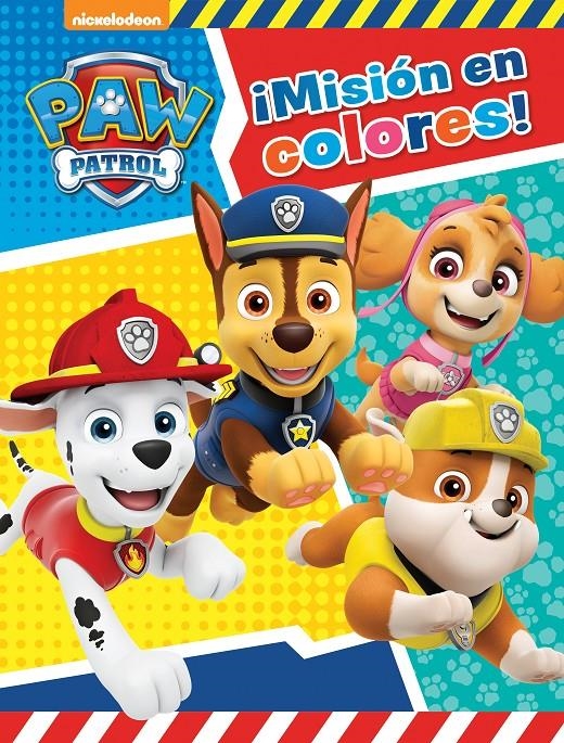 PAW PATROL. ¡MISIÓN EN COLORES! | 9788448851750 | NICKELODEON | Llibreria Drac - Llibreria d'Olot | Comprar llibres en català i castellà online