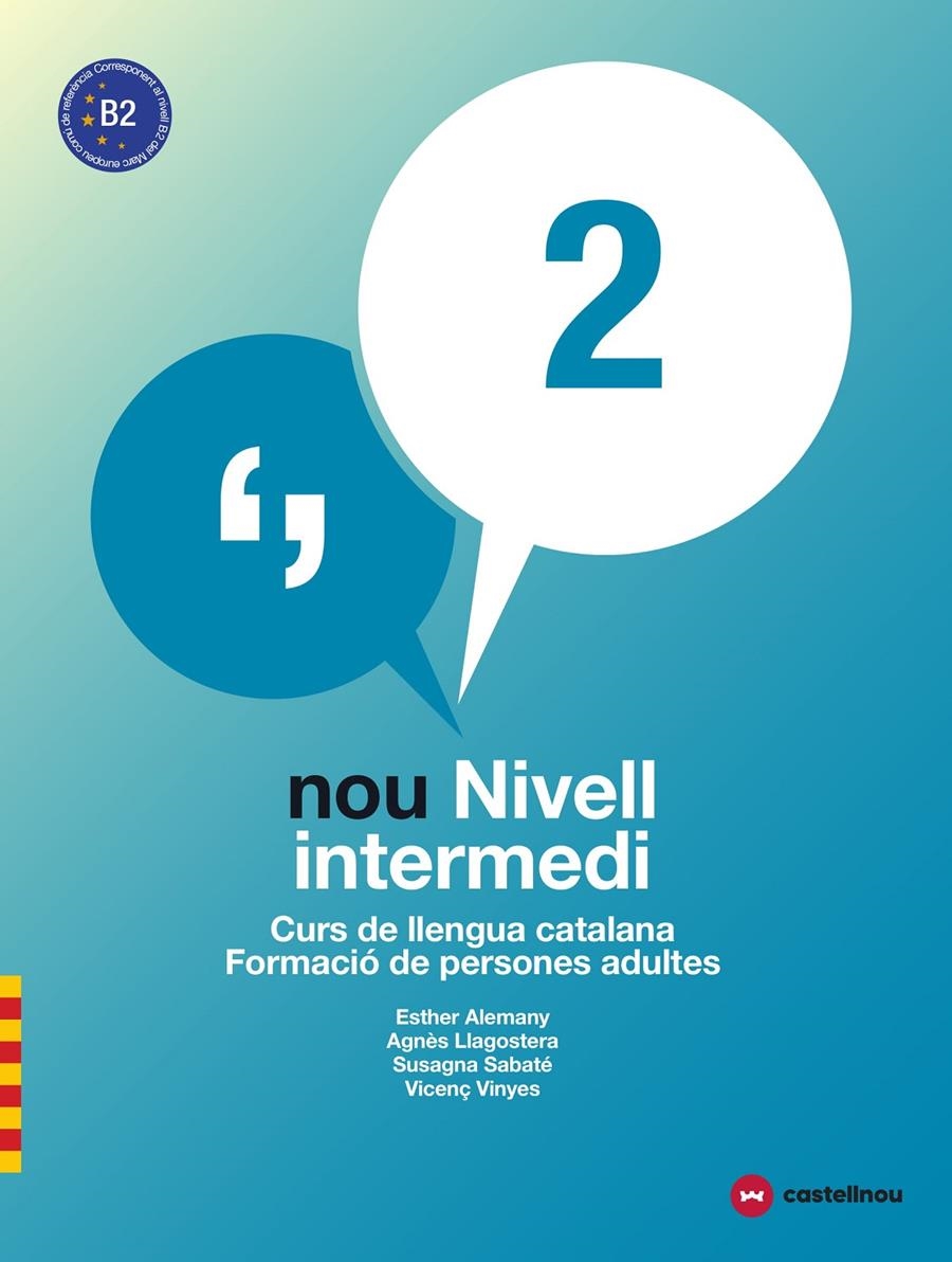 NOU NIVELL INTERMEDI 2 + QUADERN D'ACTIVITATS | 9788417406035 | ALEMANY MIRALLES, ESTHER/LLAGOSTERA CASANOVA, AGNÈS/SABATÉ MAYOL, SUSAGNA/VIÑAS FELIU, VICENÇ | Llibreria Drac - Llibreria d'Olot | Comprar llibres en català i castellà online