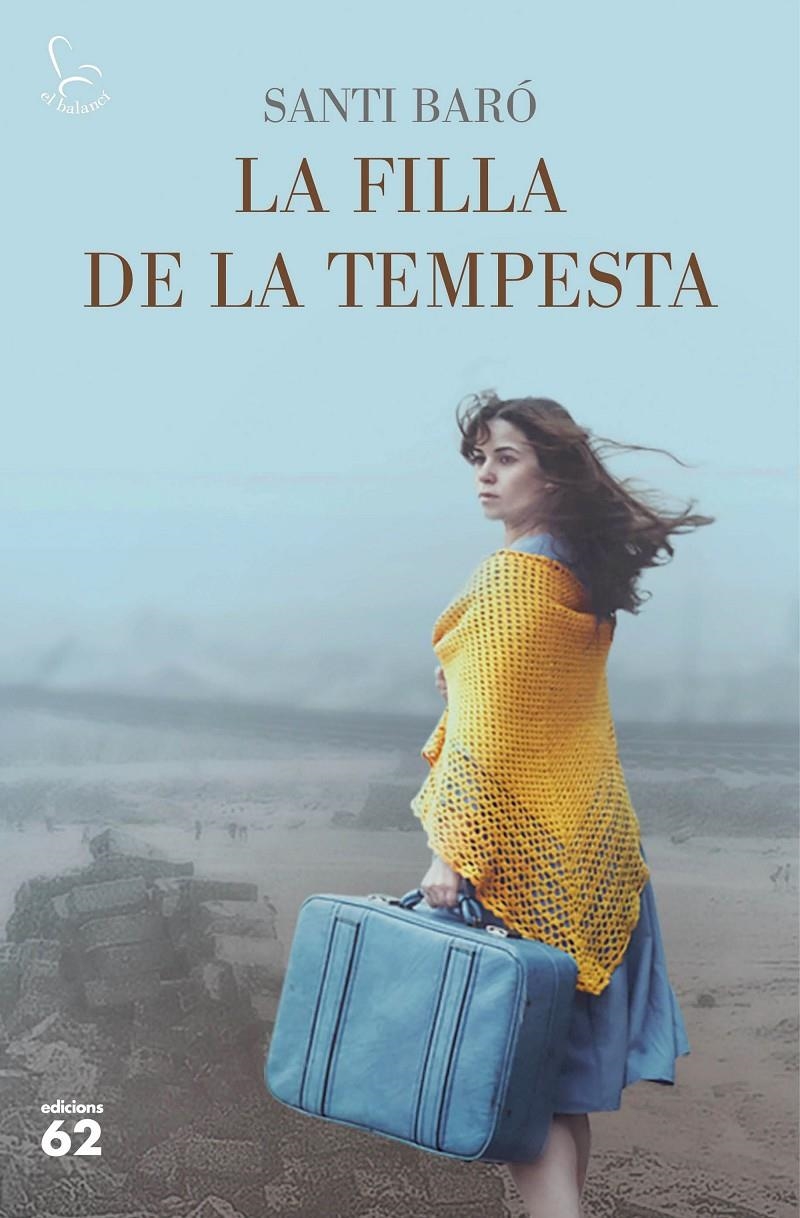 FILLA DE LA TEMPESTA, LA | 9788429777468 | BARÓ, SANTI | Llibreria Drac - Llibreria d'Olot | Comprar llibres en català i castellà online