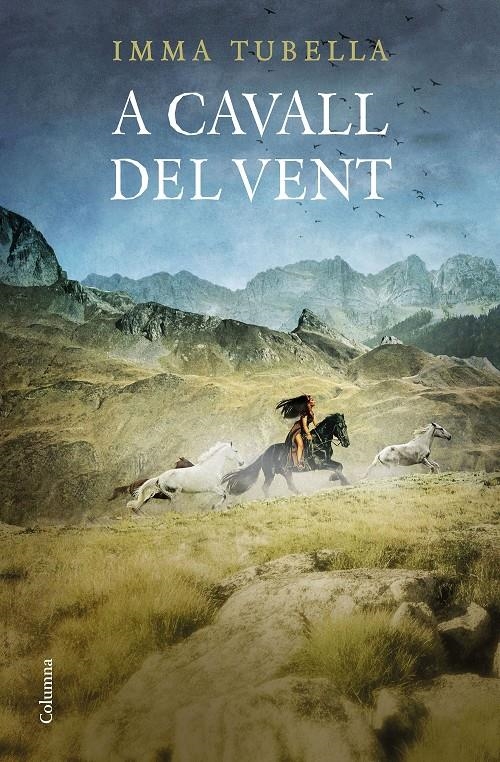 A CAVALL DEL VENT | 9788466424615 | TUBELLA, IMMA | Llibreria Drac - Llibreria d'Olot | Comprar llibres en català i castellà online