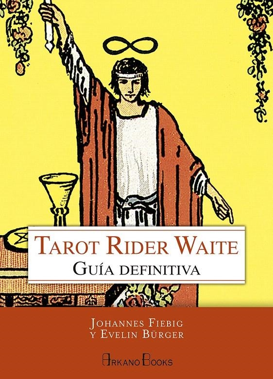 TAROT RIDER WAITE | 9788415292647 | FIEBIG, JOHANNES; BÜRGER, EVELIN | Llibreria Drac - Llibreria d'Olot | Comprar llibres en català i castellà online