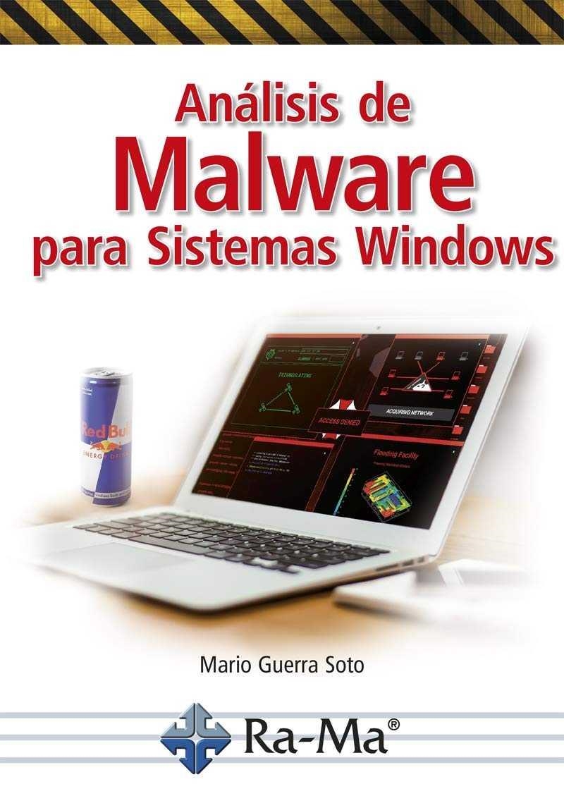 ANÁLISIS DE MALWARE PARA SISTEMAS WINDOWS | 9788499647661 | GUERRA, MARIO | Llibreria Drac - Llibreria d'Olot | Comprar llibres en català i castellà online