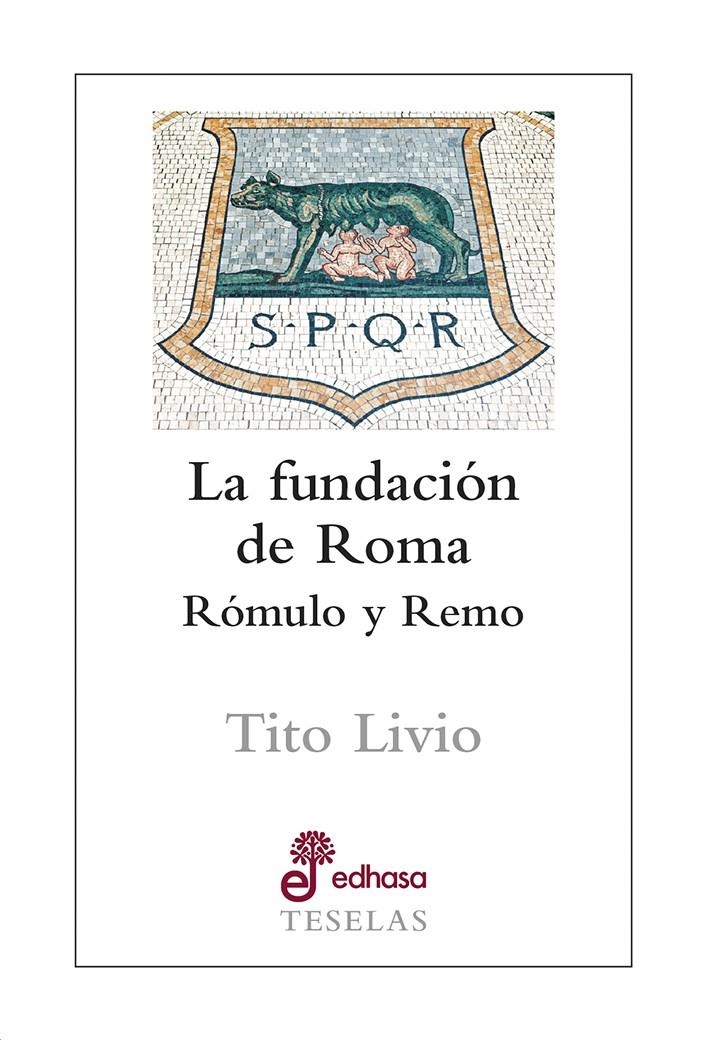 FUNDACIÓN DE ROMA, LA | 9788435023139 | TITO LIVIO | Llibreria Drac - Llibreria d'Olot | Comprar llibres en català i castellà online